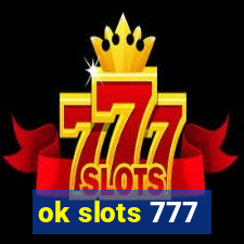 ok slots 777